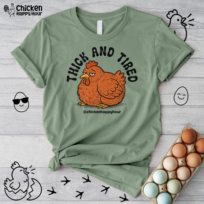 Thick and Tired Unisex Tee
