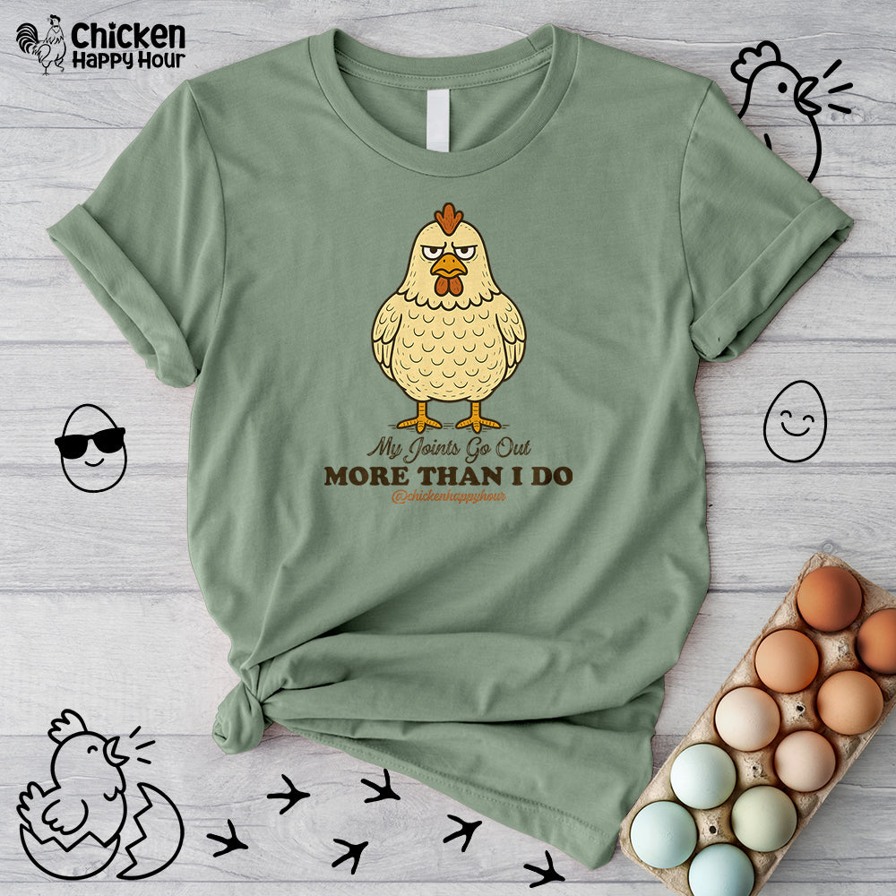 My Joints Go Out More Than I Do Unisex Tee
