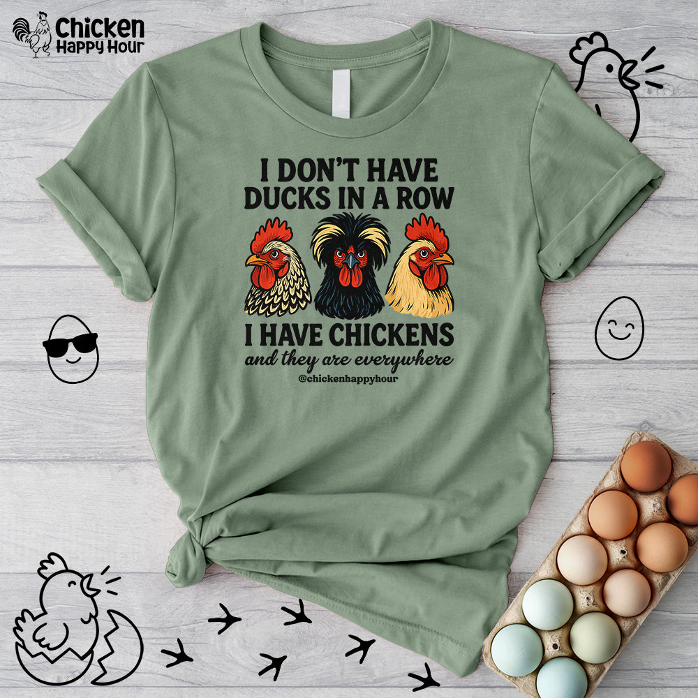 I Don't Have Ducks In A Row Unisex Tee