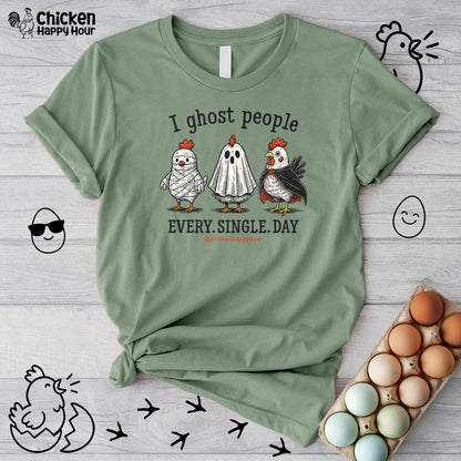 I Ghost People Every Day Unisex Tee