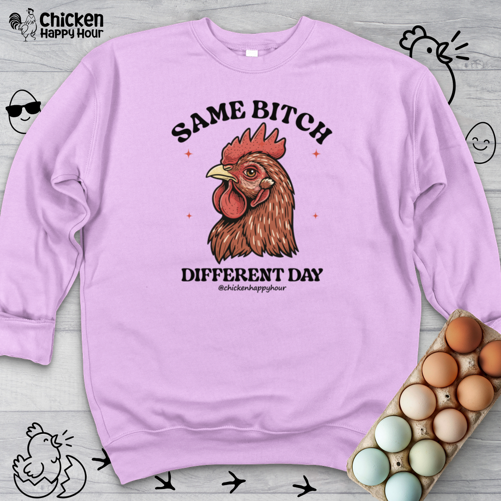 Same Bitch Sweatshirt