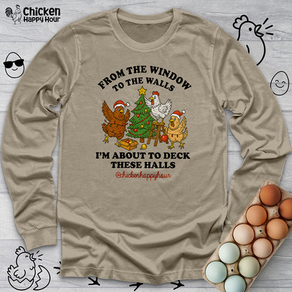 From the Window to the Walls Long Sleeve