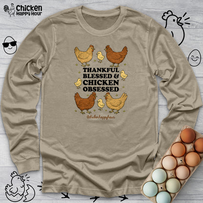 Thankful Blessed and Chicken Obsessed Long Sleeve