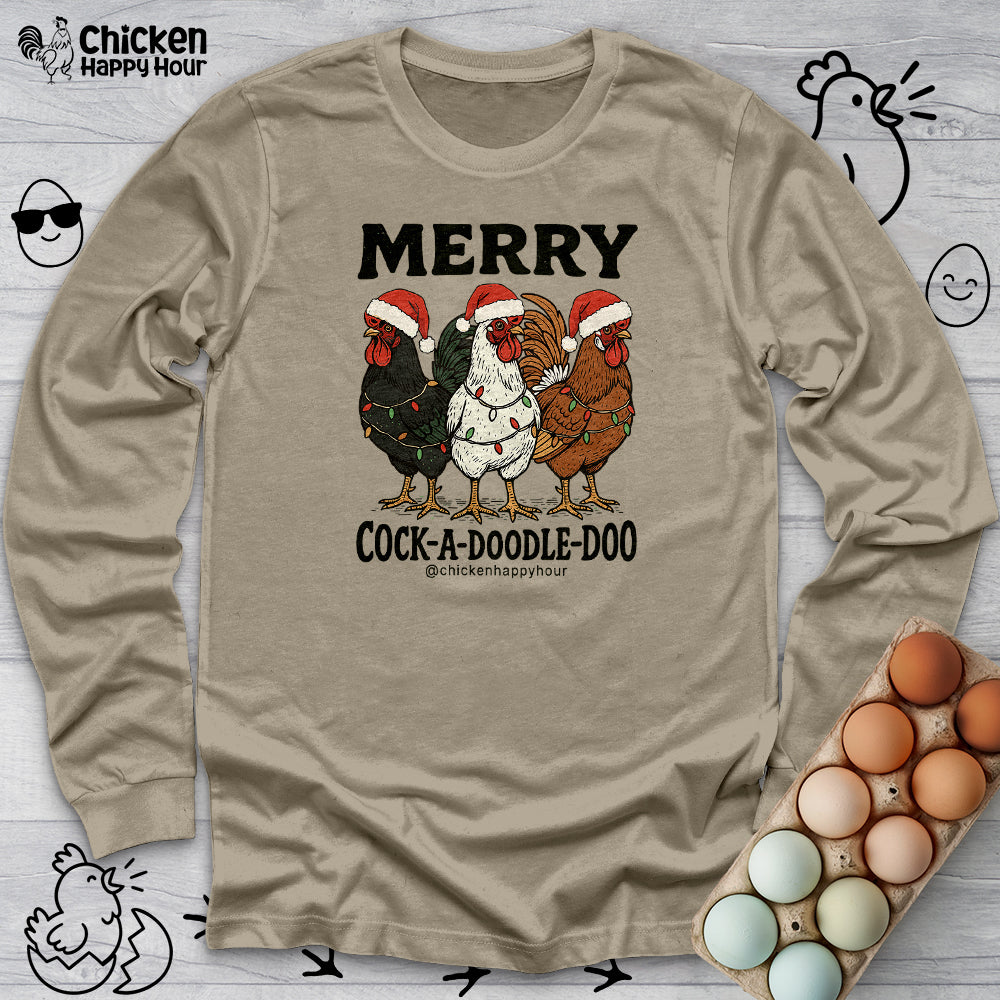 Merry Cock a Doodle Doo Long Sleeve