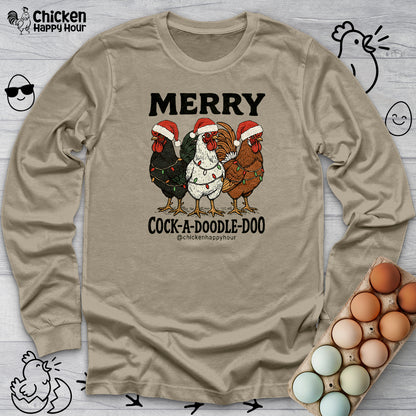 Merry Cock a Doodle Doo Long Sleeve