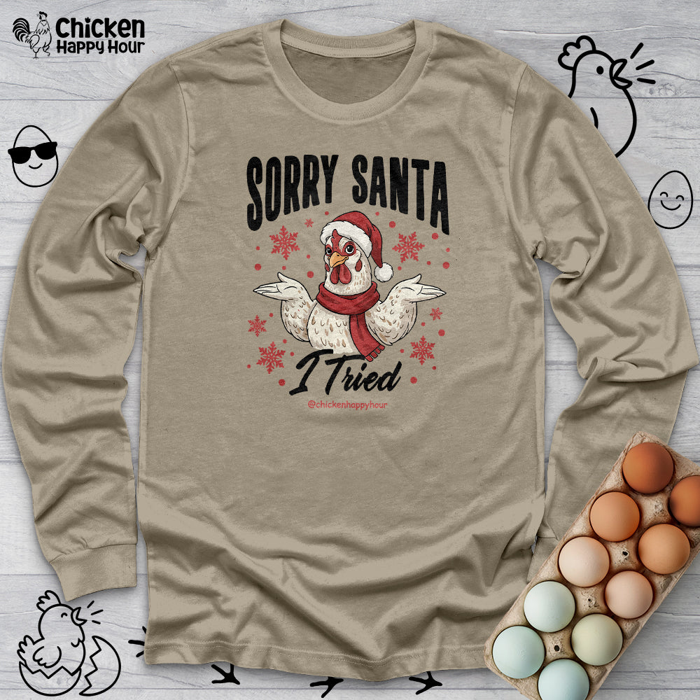 Sorry Santa Long Sleeve