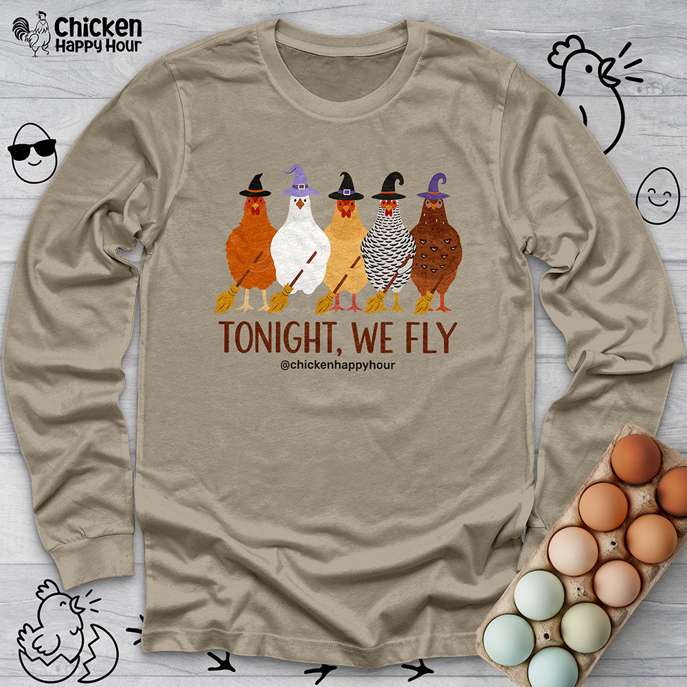 Tonight We Fly Long Sleeve