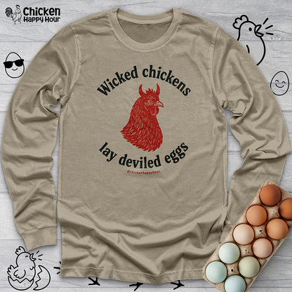 Wicked Chickens Lay Deviled Eggs Long Sleeve