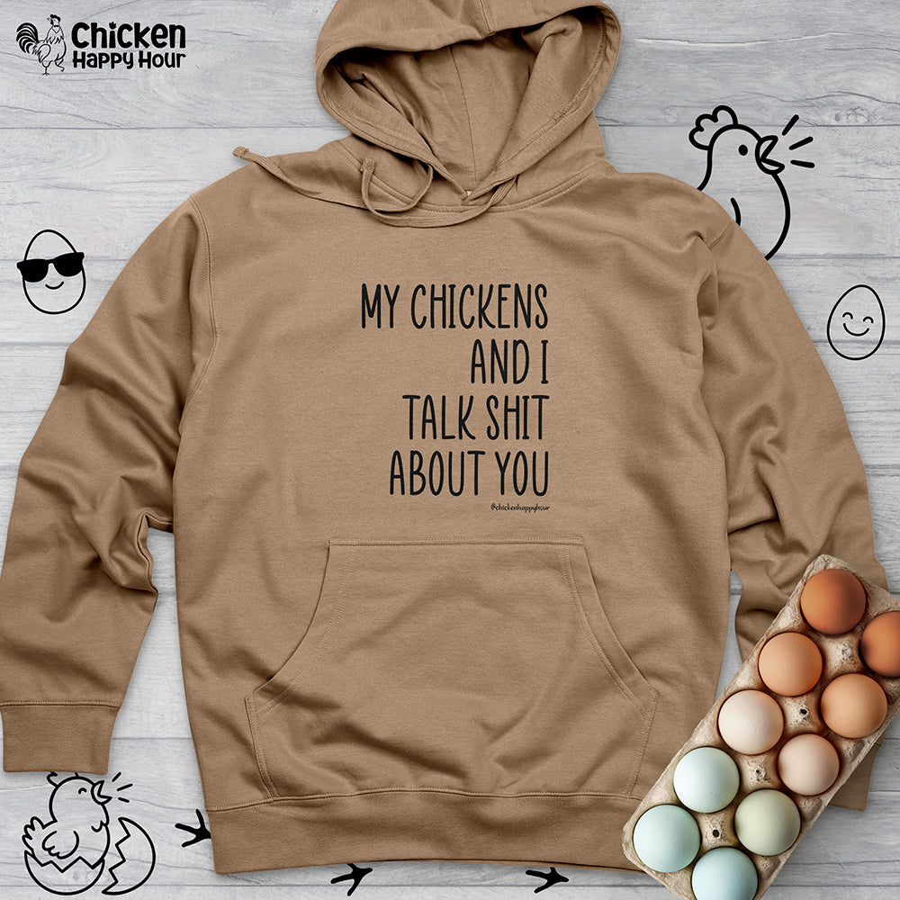 My Chickens Hooded Sweatshirt