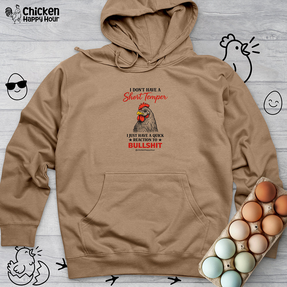 I Don't Have A Short Temper Hooded Sweatshirt
