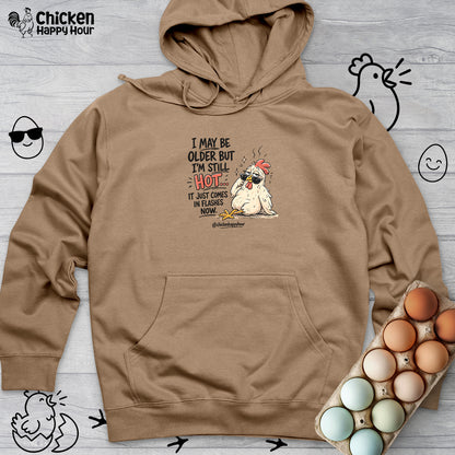 I May be Older Hooded Sweatshirt