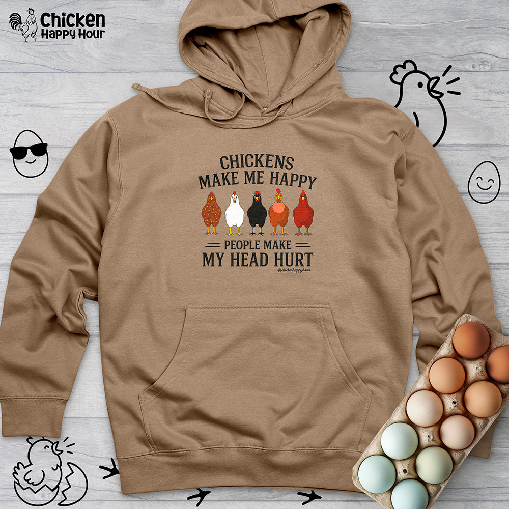 Chickens Make ME Happy Hooded Sweatshirt