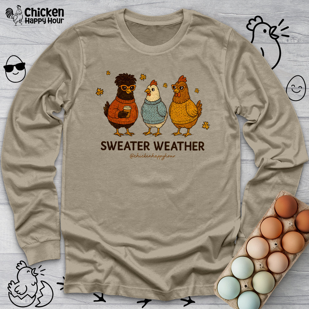 Sweater Weather Long Sleeve