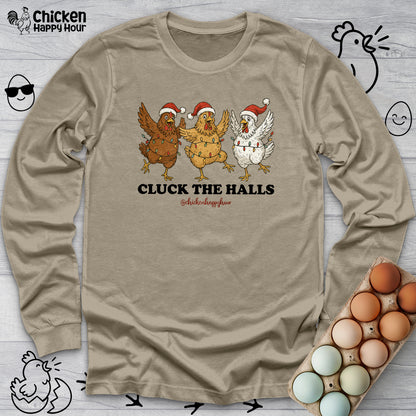 Cluck the Halls Long Sleeve