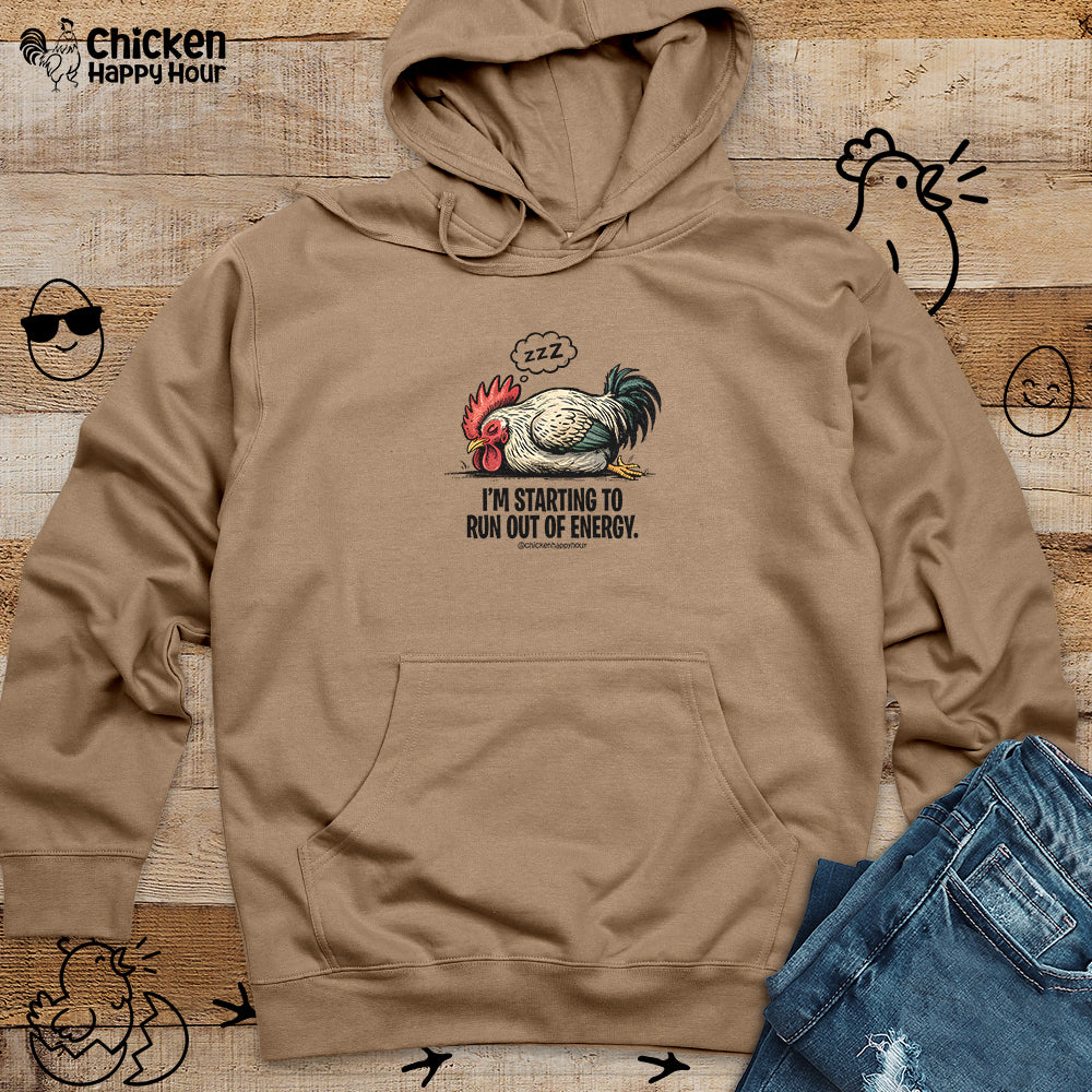 I’m Starting to Run Out of Energy Hooded Sweatshirt