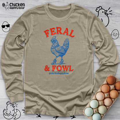 Feral & Fowl Long Sleeve