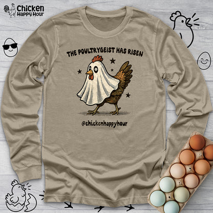 The Poultrygeist Has Risen Long Sleeve
