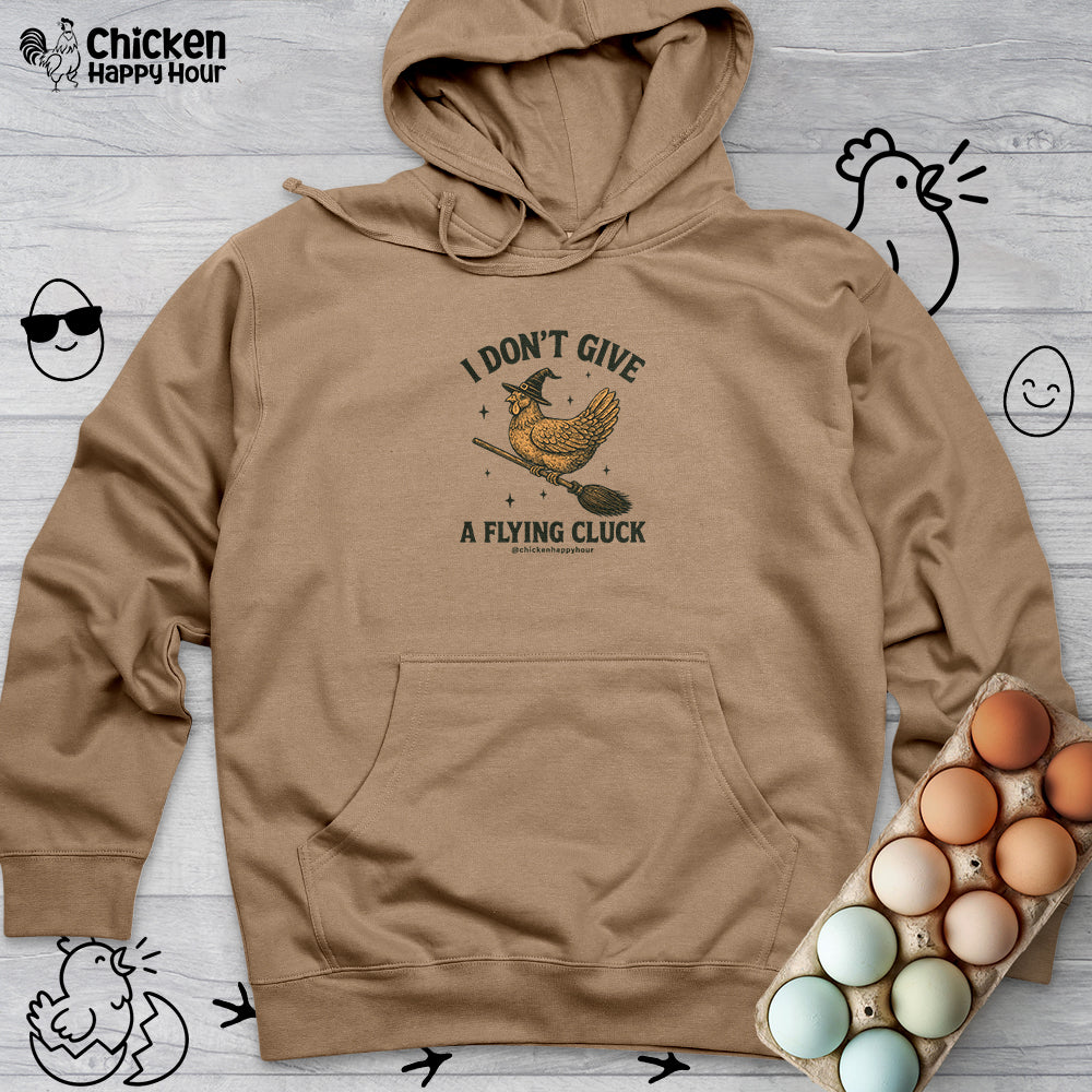 I Don’t Give a Flying Cluck Hooded Sweatshirt