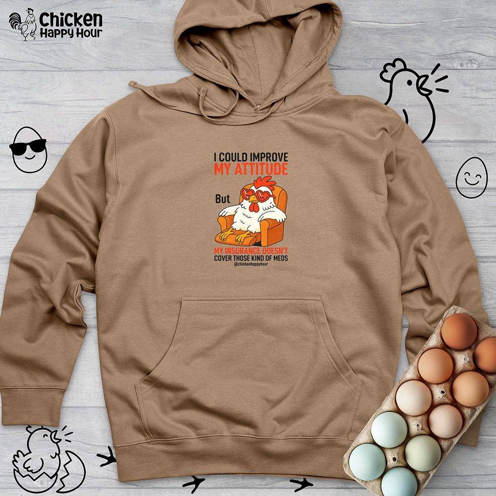 I Could Improve My Attitude Hooded Sweatshirt