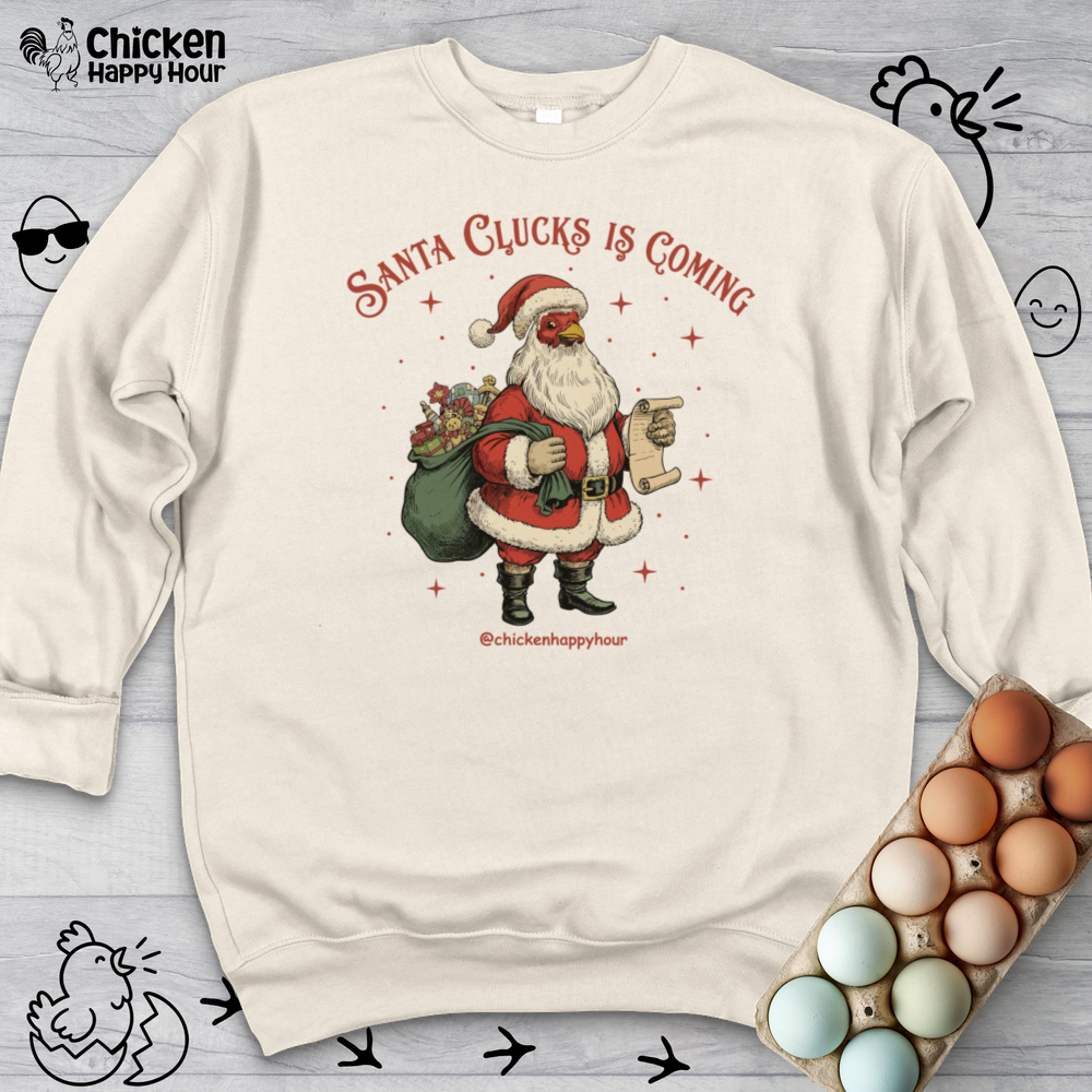 Santa Clucks Is Coming Crewneck