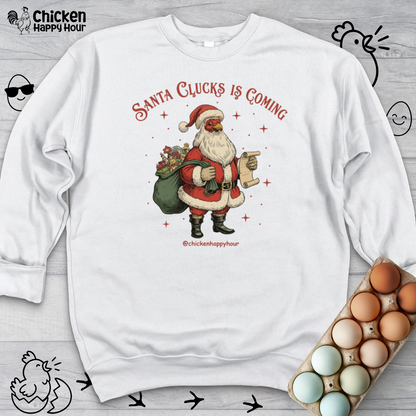 Santa Clucks Is Coming Crewneck
