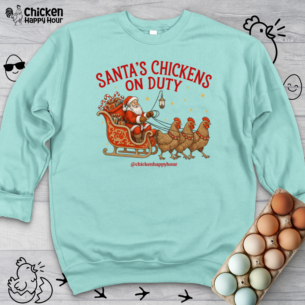 Santa’s Chickens on Duty Crewneck