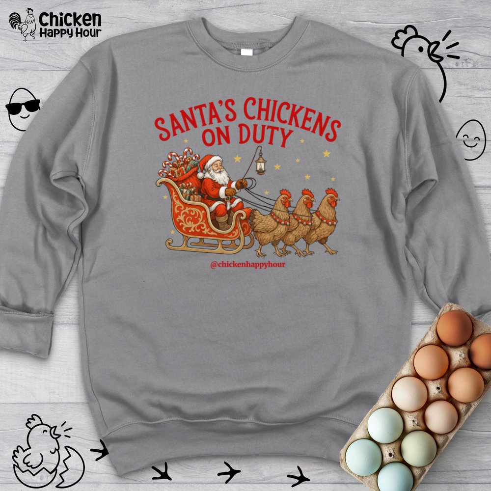 Santa’s Chickens on Duty Crewneck