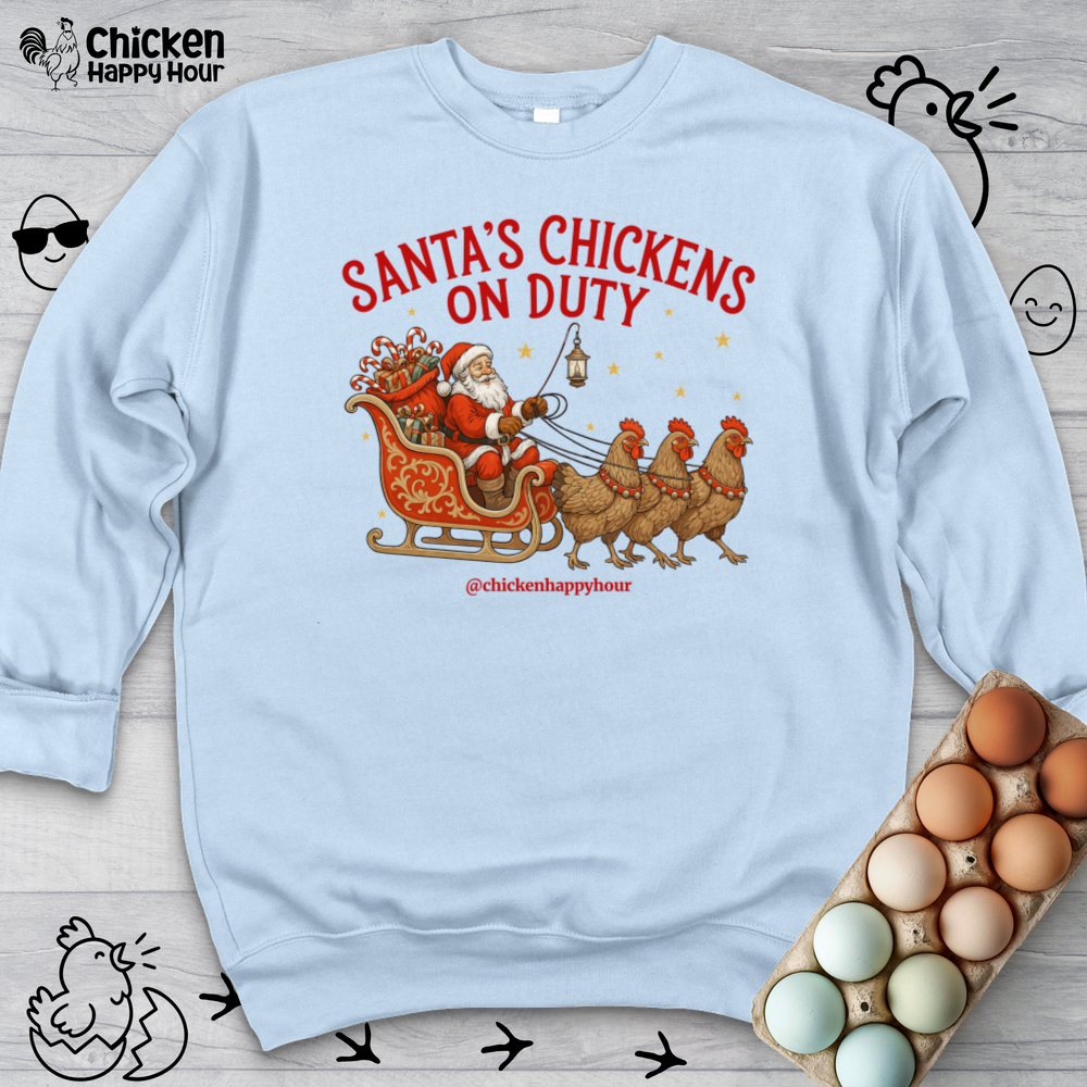 Santa’s Chickens on Duty Crewneck