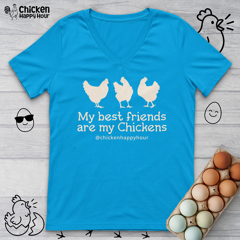 My Best Friends Are My Chickens V-Neck Tee