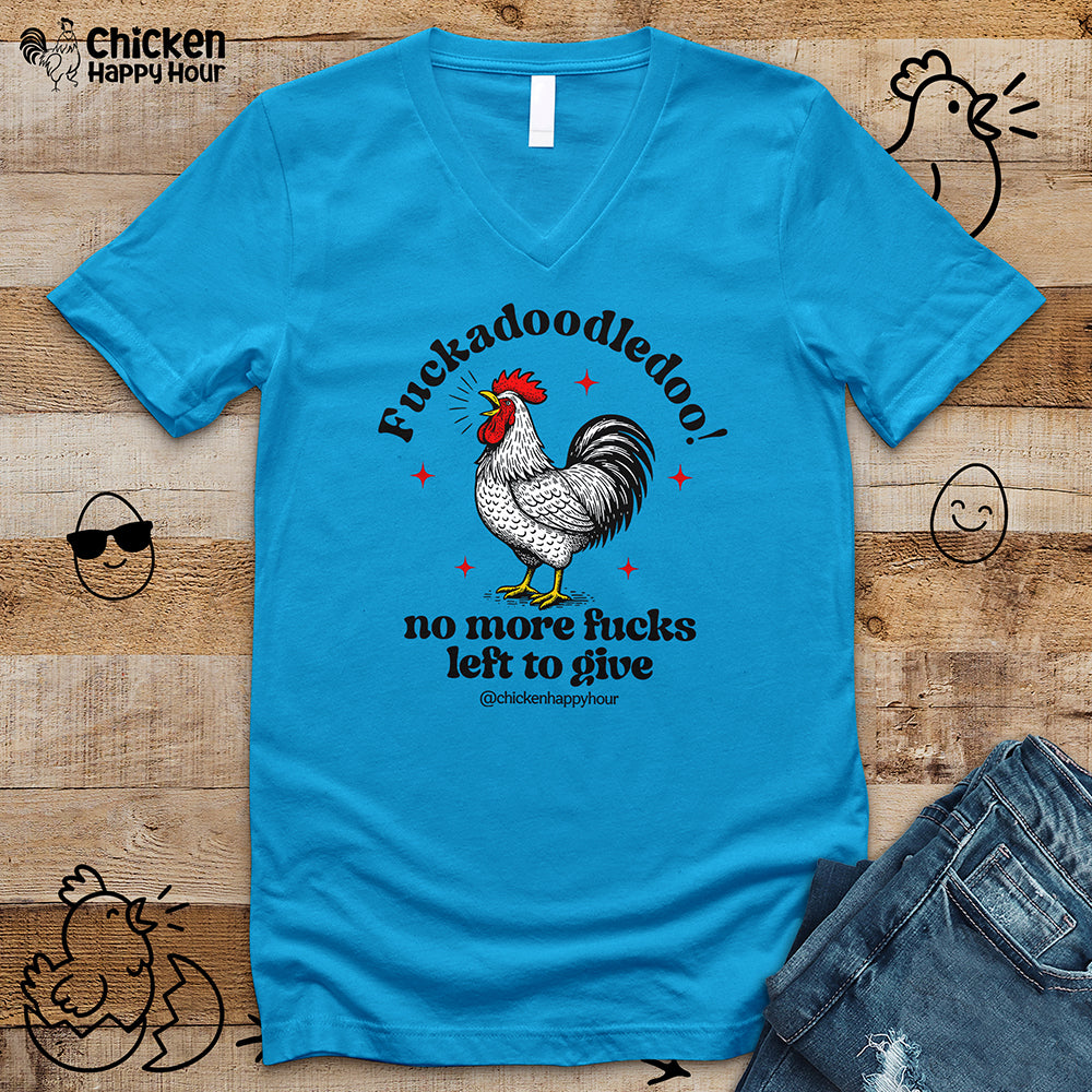 Fuckadoodledoo! No More Fucks V-Neck Tee