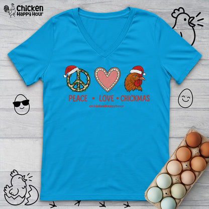 Peace Love Chickmas V-Neck Tee