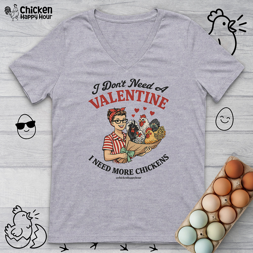 I Don't Need A Valentine V-Neck Tee