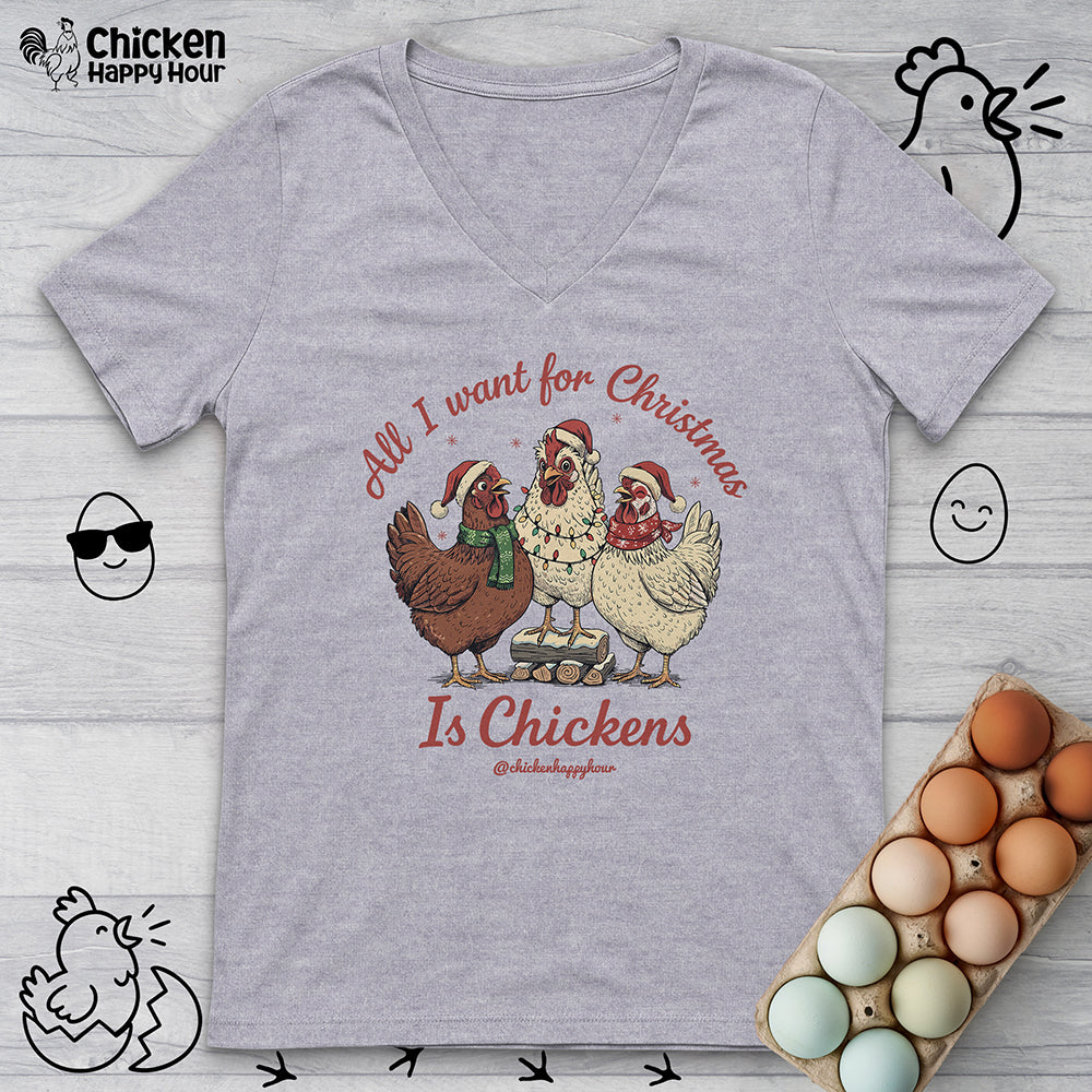 All I Want for Christmas Is Chickens V-Neck Tee