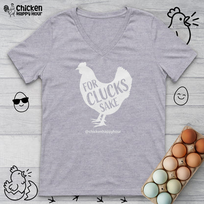 For Clucks Sake V-Neck Tee