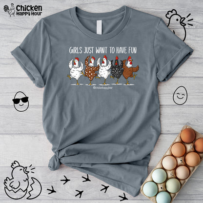 Girls Just Want To Have Fun Unisex Tee