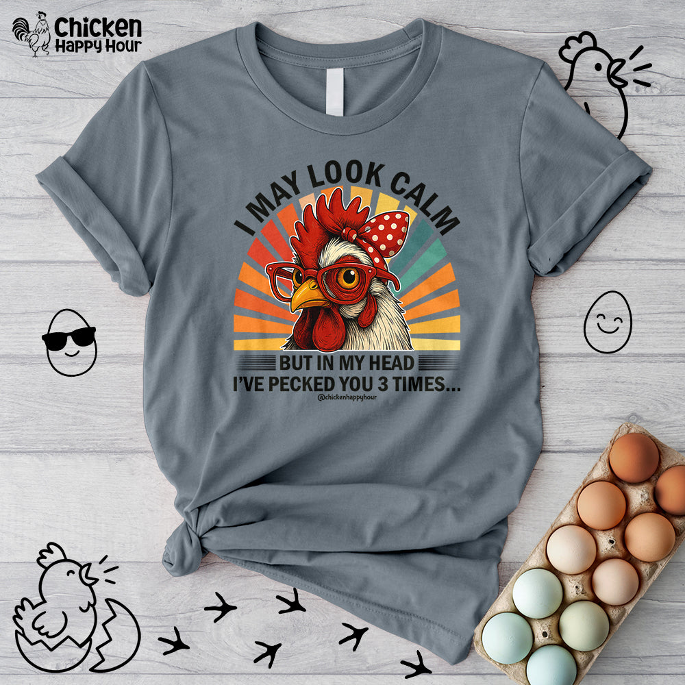 I May Look Calm Unisex Tee