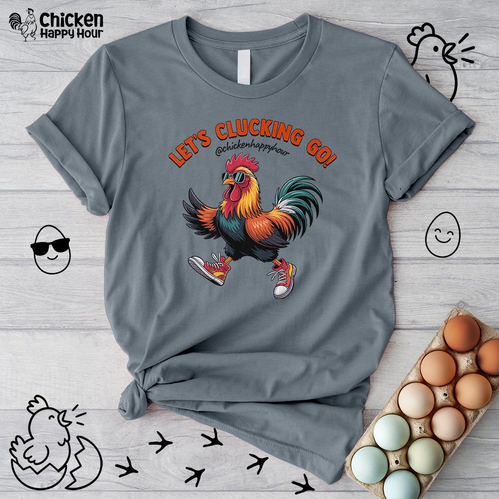 Let's Clucking Go! Unisex Tee