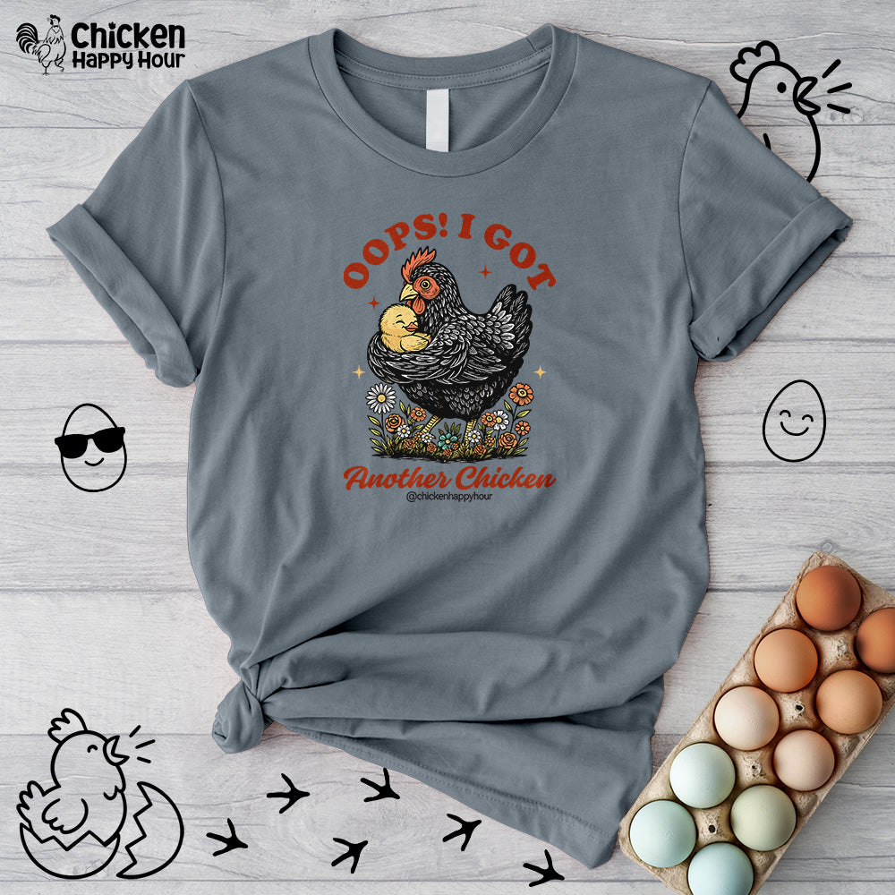 Oops! I Got Another Chicken Unisex Tee