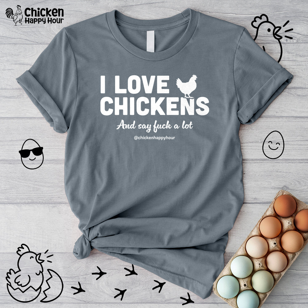 I Love Chickens Unisex Tee