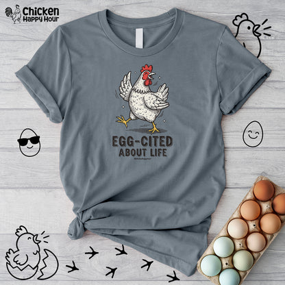 Egg-Cited About Life Unisex Tee