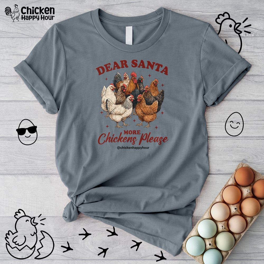 Dear Santa More Chickens Please Unisex Tee
