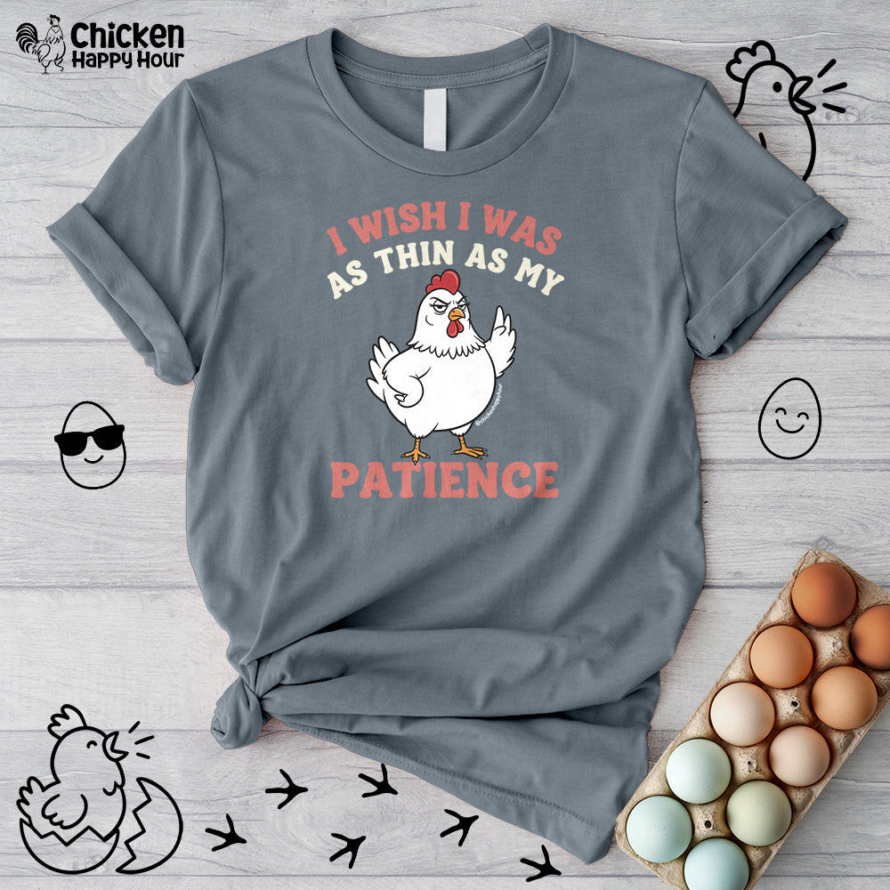 I Wish I Was as Thin as My Patience Unisex Tee