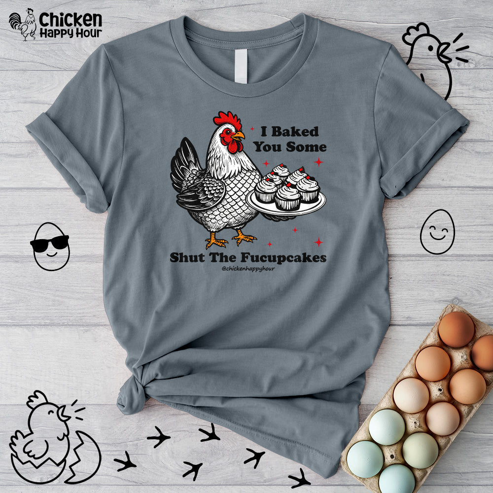 Shut the Fucupcakes Unisex Tee