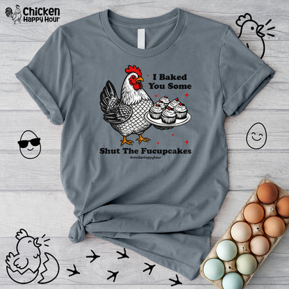 Shut the Fucupcakes Unisex Tee