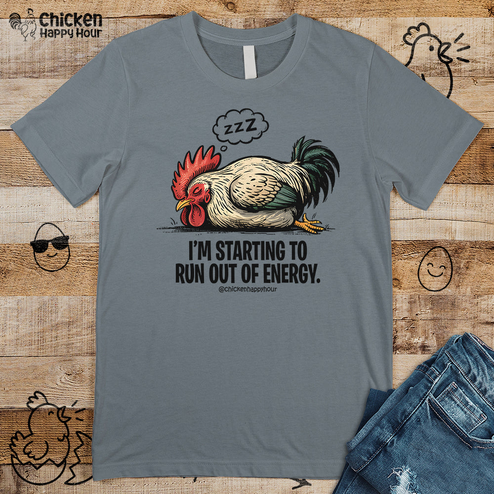 I’m Starting to Run Out of Energy Unisex Tee