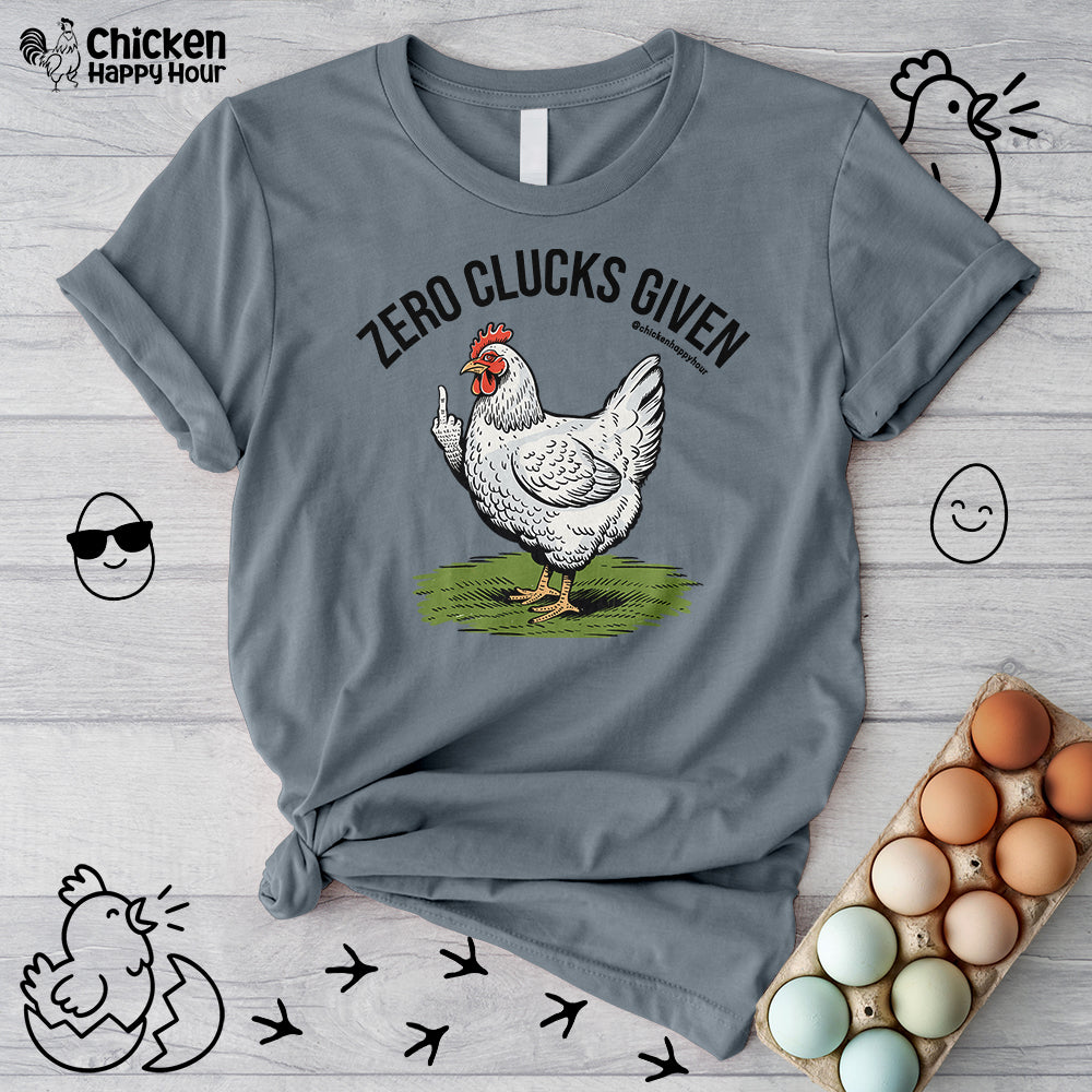 Zero Clucks Given Unisex Tee