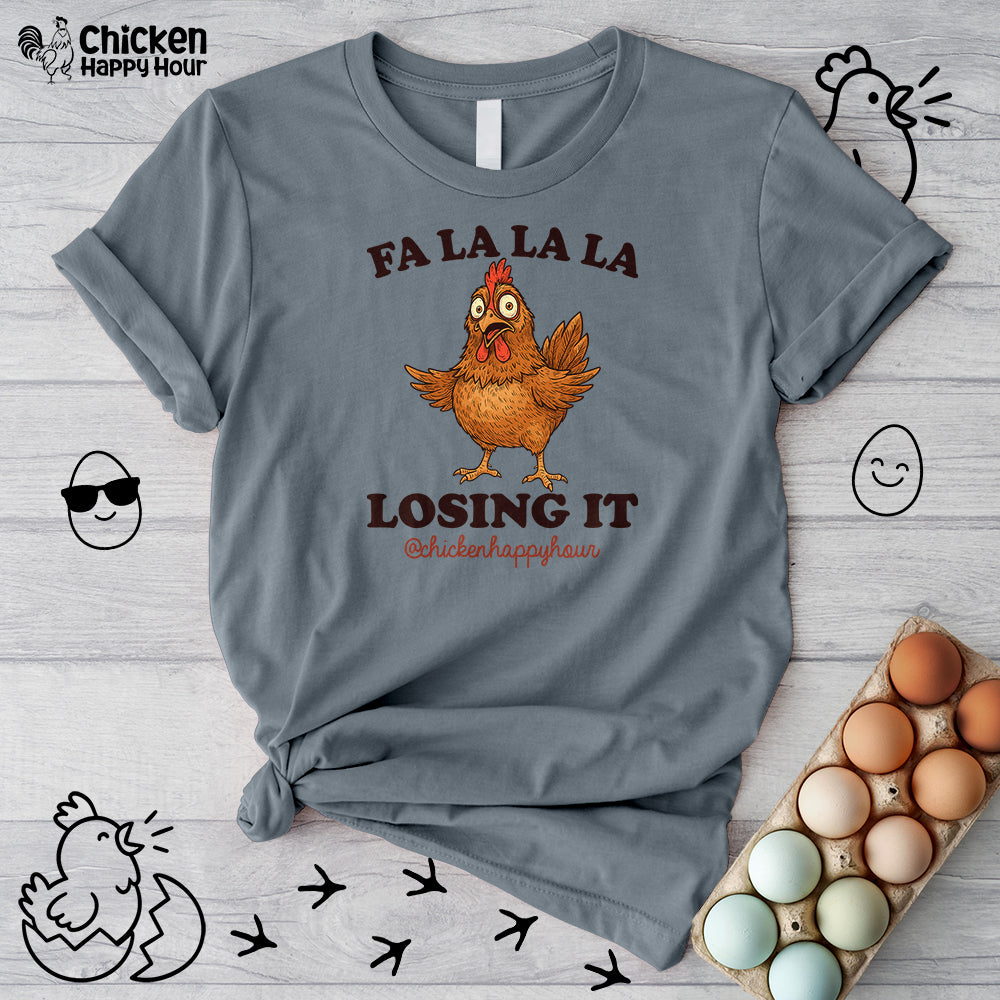 FA LA LA LA Losing it Unisex Tee