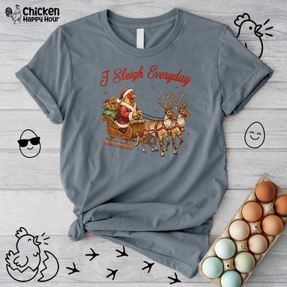 I Sleigh Everyday Unisex Tee