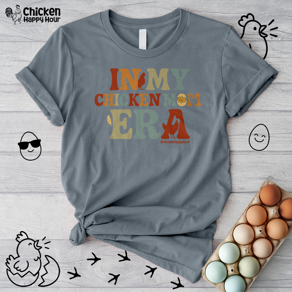 In my Chicken Mom Era Unisex Tee