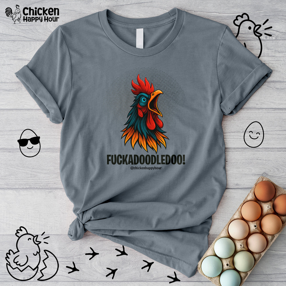 Fuckadoodledoo! Unisex Tee